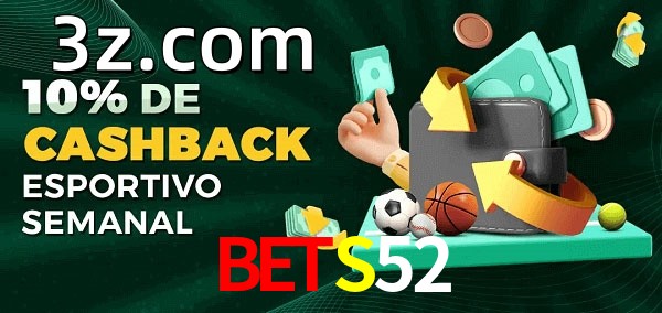 10% de bônus de cashback na BETS52